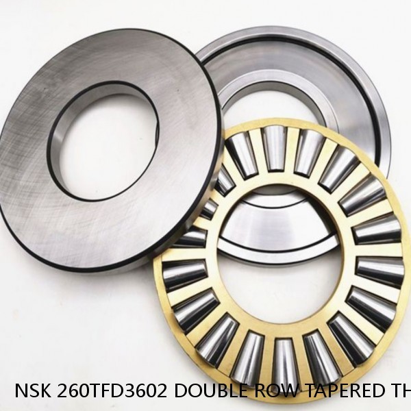 NSK 260TFD3602 DOUBLE ROW TAPERED THRUST ROLLER BEARINGS #1 image